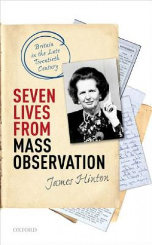 Buch Seven Lives from Mass Observation James Hinton