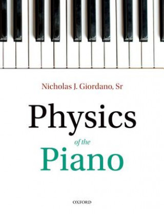 Kniha Physics of the Piano Nicholas J. Giordano