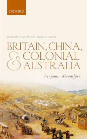 Carte Britain, China, and Colonial Australia Benjamin Mountford