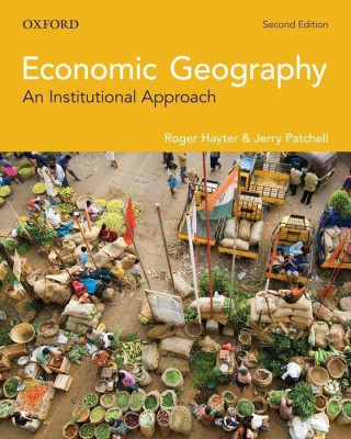 Kniha Economic Geography Roger Hayter