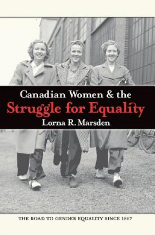 Книга Canadian Women and the Struggle for Equality Lorna R. Marsden