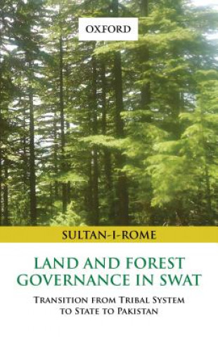 Książka Land and Forest Governance in Swat Sultan-i-Rome