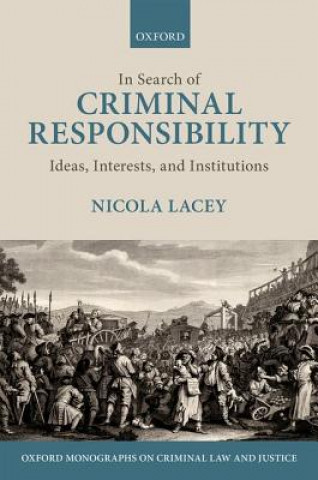 Knjiga In Search of Criminal Responsibility Lacey