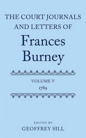 Carte Court Journals and Letters of Frances Burney Geoffrey Sill