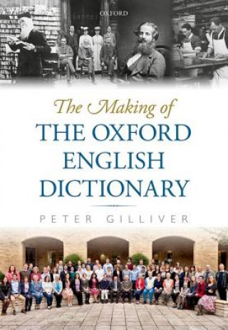 Книга Making of the Oxford English Dictionary Peter Gilliver