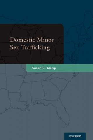 Carte Domestic Minor Sex Trafficking Susan C. Mapp