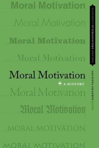 Kniha Moral Motivation Iakovos Vasiliou