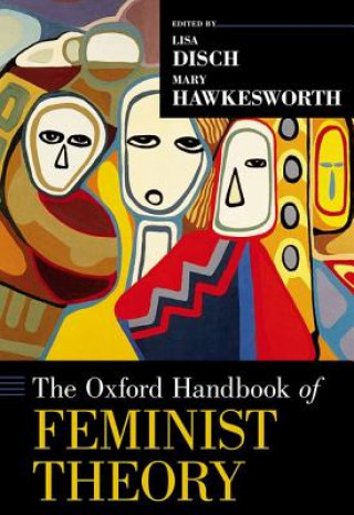 Książka Oxford Handbook of Feminist Theory Lisa Disch