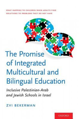 Kniha Promise of Integrated Multicultural and Bilingual Education Zvi Bekerman