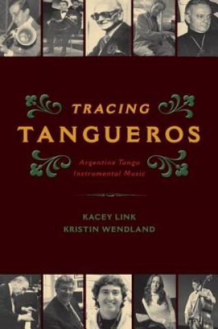 Kniha Tracing Tangueros Kacey Link