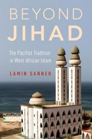 Kniha Beyond Jihad Lamin O. Sanneh