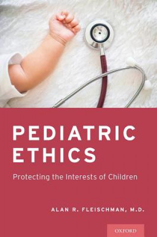 Kniha Pediatric Ethics Fleischman