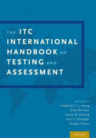 Carte ITC International Handbook of Testing and Assessment Frederick T. L. Leong