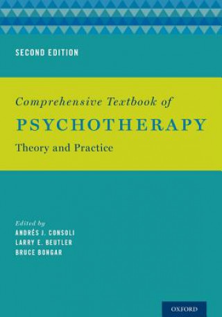 Carte Comprehensive Textbook of Psychotherapy Andr?J. Consoli
