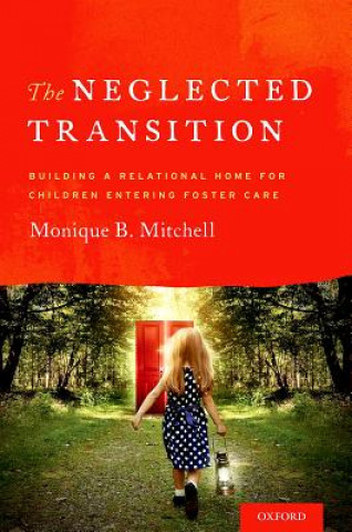 Kniha Neglected Transition Monique Markee Mitchell