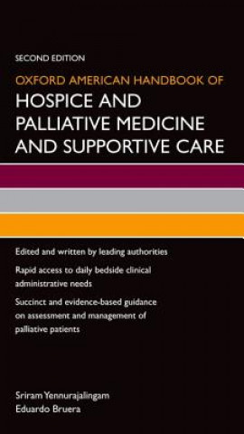 Knjiga Oxford American Handbook of Hospice and Palliative Medicine and Supportive Care 