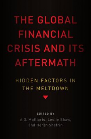 Libro Global Financial Crisis and Its Aftermath A. G. Malliaris