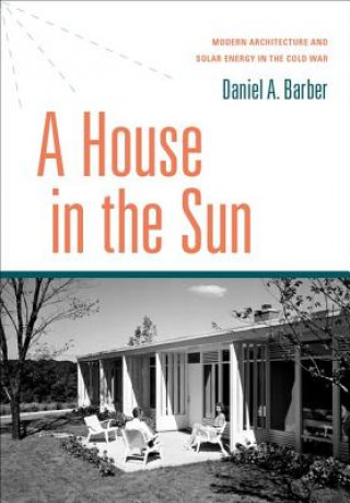 Carte House in the Sun Daniel Barber