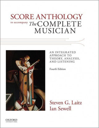 Kniha Score Anthology to Accompany The Complete Musician Steven Laitz