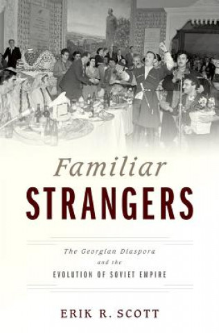 Kniha Familiar Strangers Erik R. Scott