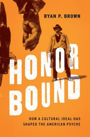 Könyv Honor Bound Ryan P. Brown