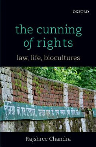 Knjiga Cunning of Rights Rajshree Chandra