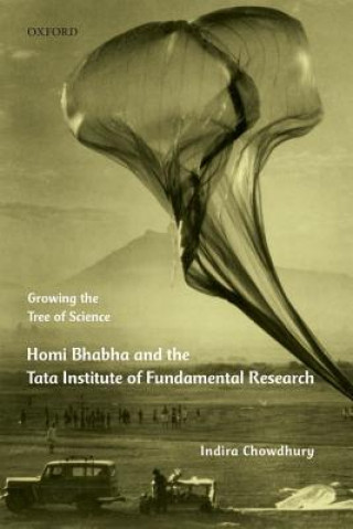 Knjiga Growing the Tree of Science Indira Chowdhury