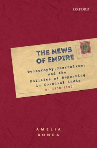 Könyv News of Empire Amelia Bonea