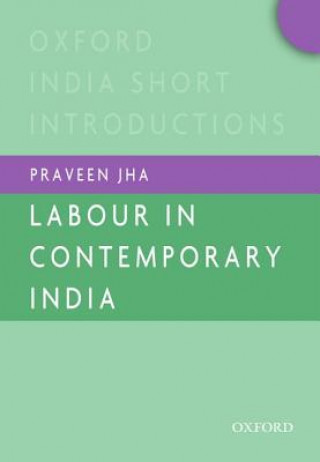 Carte Labour in Contemporary India Praveen Jha