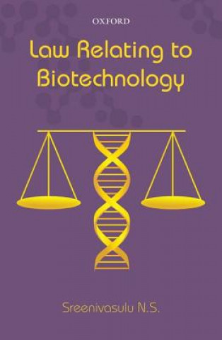 Knjiga Law Relating to Biotechnology N.S. Sreenivasulu