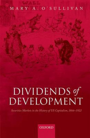 Buch Dividends of Development Mary A. O'Sullivan