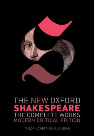 Książka New Oxford Shakespeare: Modern Critical Edition William Shakespeare