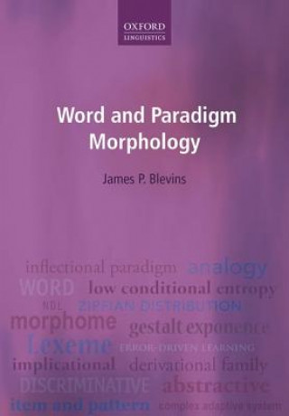 Książka Word and Paradigm Morphology James P. Blevins