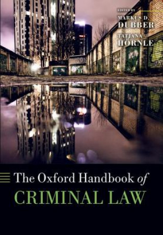 Книга Oxford Handbook of Criminal Law Markus D Dubber