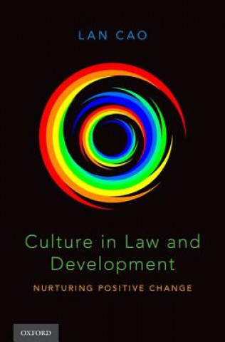 Книга Culture in Law and Development Lan Cao