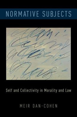 Knjiga Normative Subjects Meir Dan-Cohen