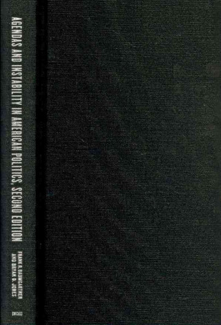 Książka Agendas and Instability in American Politics Frank R. Baumgartner