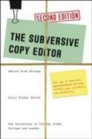 Könyv Subversive Copy Editor, Second Edition Carol Fisher Saller