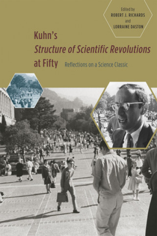 Könyv Kuhn's 'Structure of Scientific Revolutions' at Fifty Robert Richards
