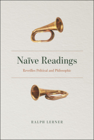 Kniha Naive Readings Ralph Lerner