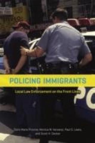 Buch Policing Immigrants Doris Marie Provine