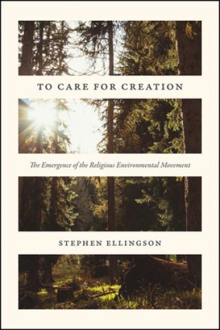 Książka To Care for Creation Stephen Ellingson
