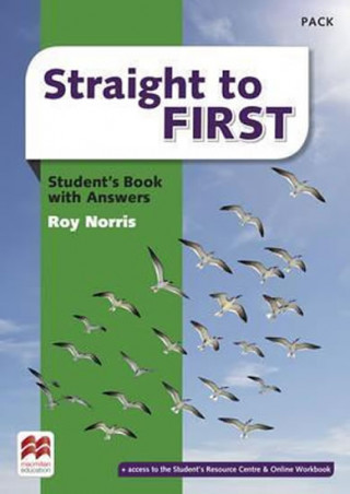 Kniha Straight to First Student's Book with Answers Pack Roy Norris