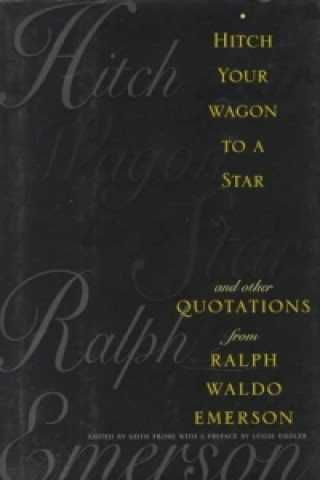 Könyv Hitch Your Wagon to a Star Ralph Waldo Emerson