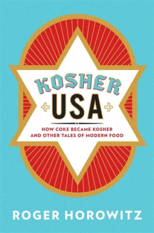 Könyv Kosher USA Roger Horowitz