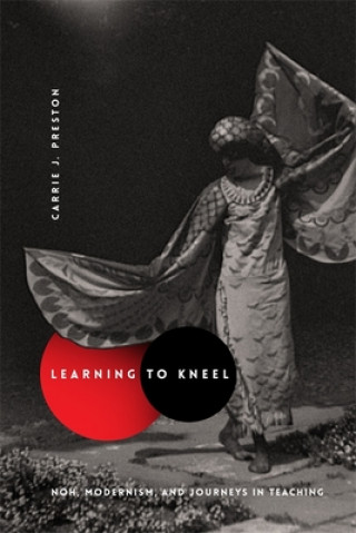 Libro Learning to Kneel Carrie J. Preston