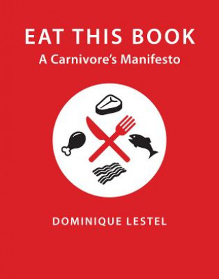Kniha Eat This Book Dominique Lestel