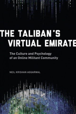 Livre Taliban's Virtual Emirate Neil Krishan Aggarwal