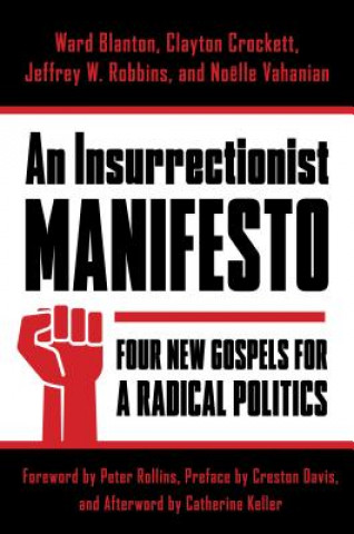 Livre Insurrectionist Manifesto Ward Blanton