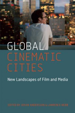 Kniha Global Cinematic Cities Johan Andersson